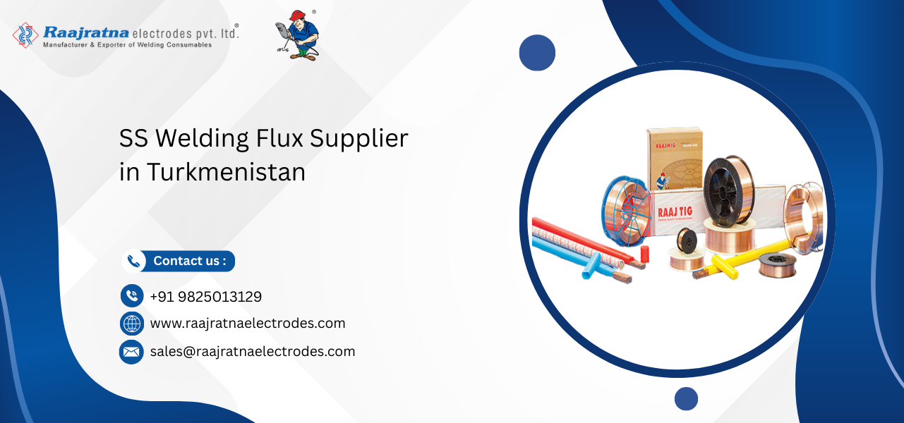 SS Welding Flux Supplier in Turkmenistan